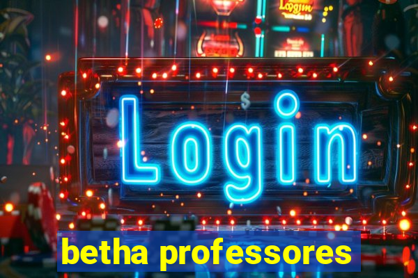 betha professores